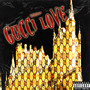 Gucci Love (Explicit)