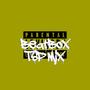 BeatBox TSP Mix (Explicit)