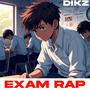 Exam Rap (Explicit)