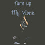 Turn Up My Vlone (Explicit)