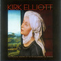 Kirk Elliott: Solstice Spirit — The Musical Visions of Sister Gildaherd the Benign