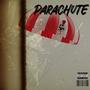 Parachute (Explicit)