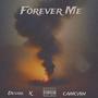 Foever Me (feat. CAMCVSH) [Explicit]