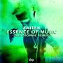 Essence of Music (Neutrophic Remix)