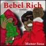 Bebel Rich (Explicit)