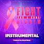 Fight For A Cure Riddim (Instrumental)