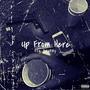 Up From Here (Explicit)