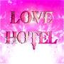 Love Hotel (feat. Wonda) [Explicit]