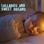 LULLABIES AND SWEET DREAMS