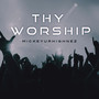 Thy Worship