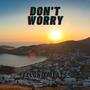 Don't Worry