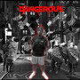 DANGEROUS (Explicit)