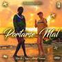 Portase Mal (feat. Abdul Famoso)