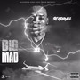 Big Mad (Explicit)