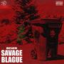 Savage blague (Explicit)