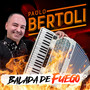 Balada de – Fuego