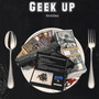 Geek Up (Explicit)