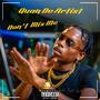 Don't Mix Me (Explicit)