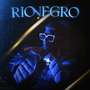 Rionegro (Explicit)