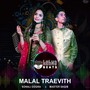 MALAL TRAVITH (feat. Master Saqib)