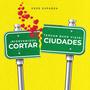 Cortar Ciudades (Explicit)