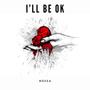 I'll Be Ok (Explicit)