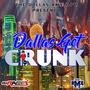 DALLAS GET CRUNK