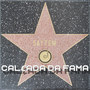 Calçada da Fama (Explicit)