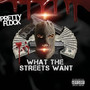 What the Streets Want (Explicit)