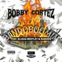 BANDOBOOMIN (feat. Rasheed & Slugga Bentley) [Explicit]