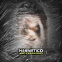 Hermético (Explicit)