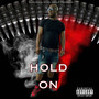 Hold On (Explicit)