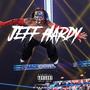 Jeff Hardy (feat. Baby Youngn) [Explicit]