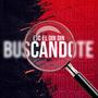 Buscándote (feat. EJC El Din Din)