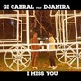 I Miss You (feat. Djanira)