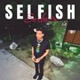 Selfish (Explicit)