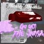 Go get the juice (Explicit)