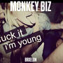 Monkey Biz (Explicit)