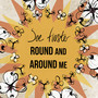 Round and Around Me