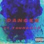 Danger (feat. YoungT9to) [Explicit]