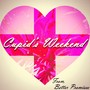 Cupid's Weekend