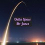 Outta Space