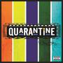 Quarantine (Explicit)