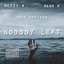 Nobody Left (Explicit)