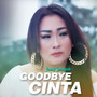 GOODBYE CINTA