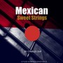 Mexican Sweet String