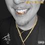 Golds In My Mouf (Explicit)