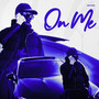 On Me (Explicit)