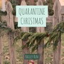 Quarantine Christmas