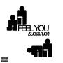 Feel You (Suck & ****) [Explicit]